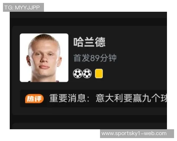 挪威天才少年哈兰德回忆2018年记者报道引发社媒调侃 挪威天才少年哈兰德回忆2018年记者报道引发社媒调侃